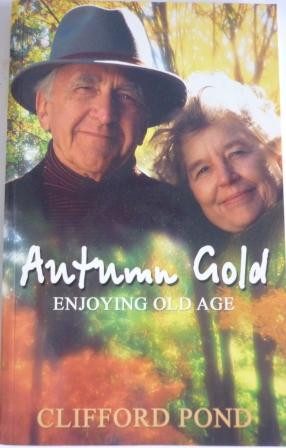 Autumn Gold: Enjoying Old Age