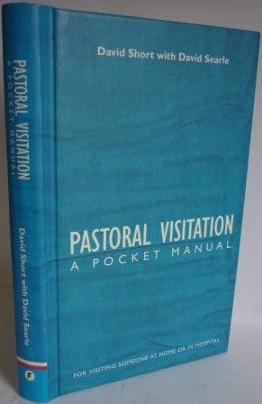Pastoral Visitation: a Pocket Manual