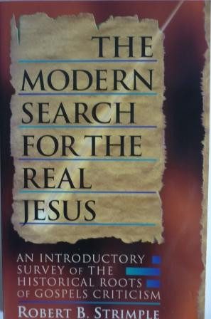 Modern Search for the Real Jesus