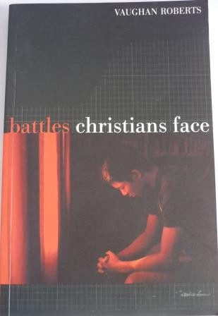 Battles Christians Face