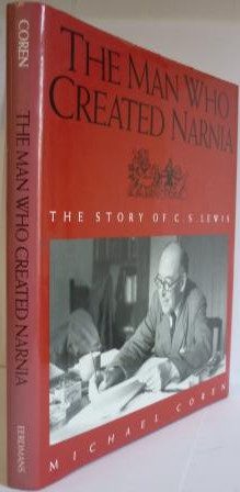 Man Who Created Narnia: C S Lewis