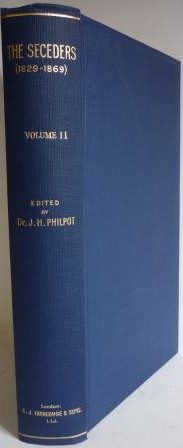 Seceders (Volume 2) 1829-1869