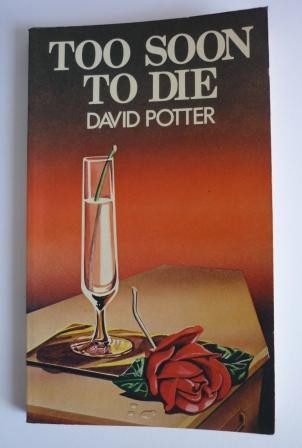 Too Soon to Die