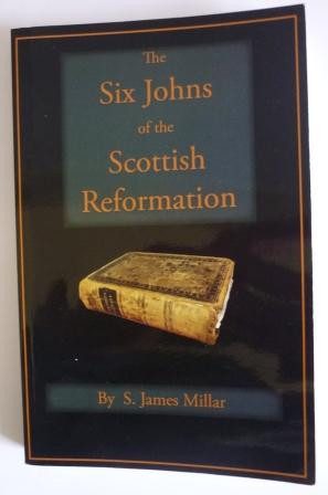 Six Johns of the Scottish Reformation