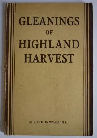 Gleanings of Highland Harvest