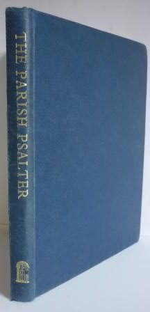 Parish Psalter: Psalms of David Pointed for Chanting