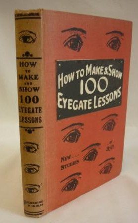 How to Make and Show 100 Eyegate (Object) Lessons