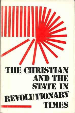 Christian and the State in Revolutionary Times