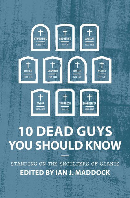 10 Dead Guys You Should Know - Standing on the Shoulders of Giants