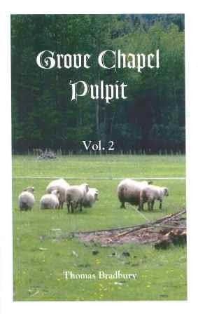 Grove Chapel Pulpit (Vol 2)