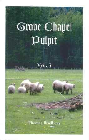 Grove Chapel Pulpit (Vol 3)