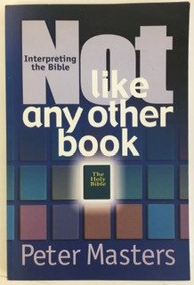 Not Like Any Other Book: Interpreting the Bible