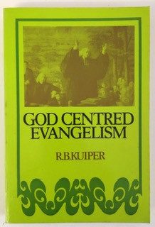 God Centred Evangelism
