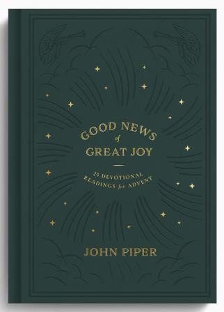 Good News of Great Joy: 25 Devotional Readings for Advent