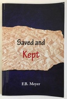 Saved and Kept: Counsels to Young Christians