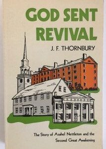 God Sent Revival: Asahel Nettleton and the Second Great Awakening