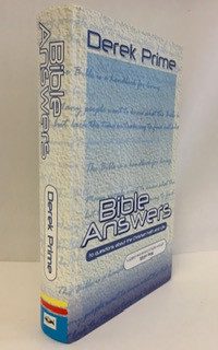 Bible Answers to Questions About the Christian Faith and Life
