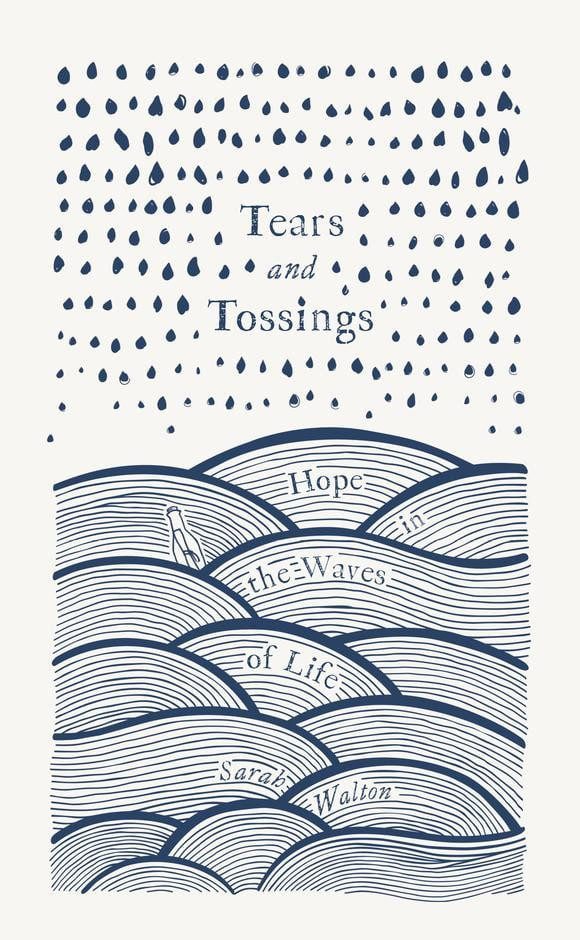 Tears and Tossings - Hope in the Waves of Life