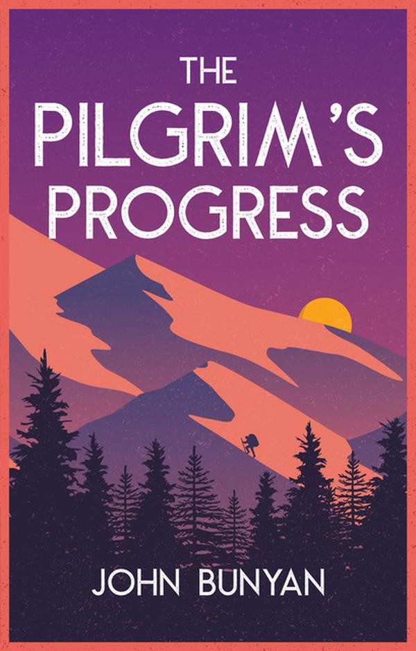 The Pilgrim's Progress - Modern English Edition