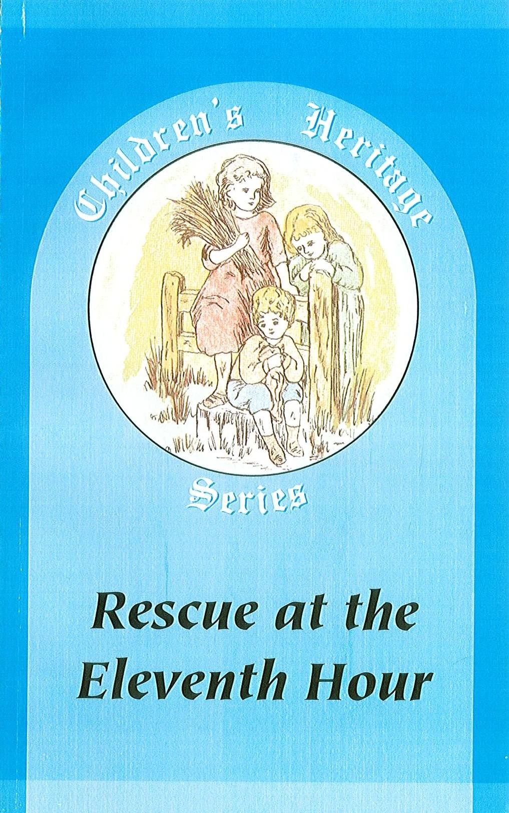 Rescue at the Eleventh Hour