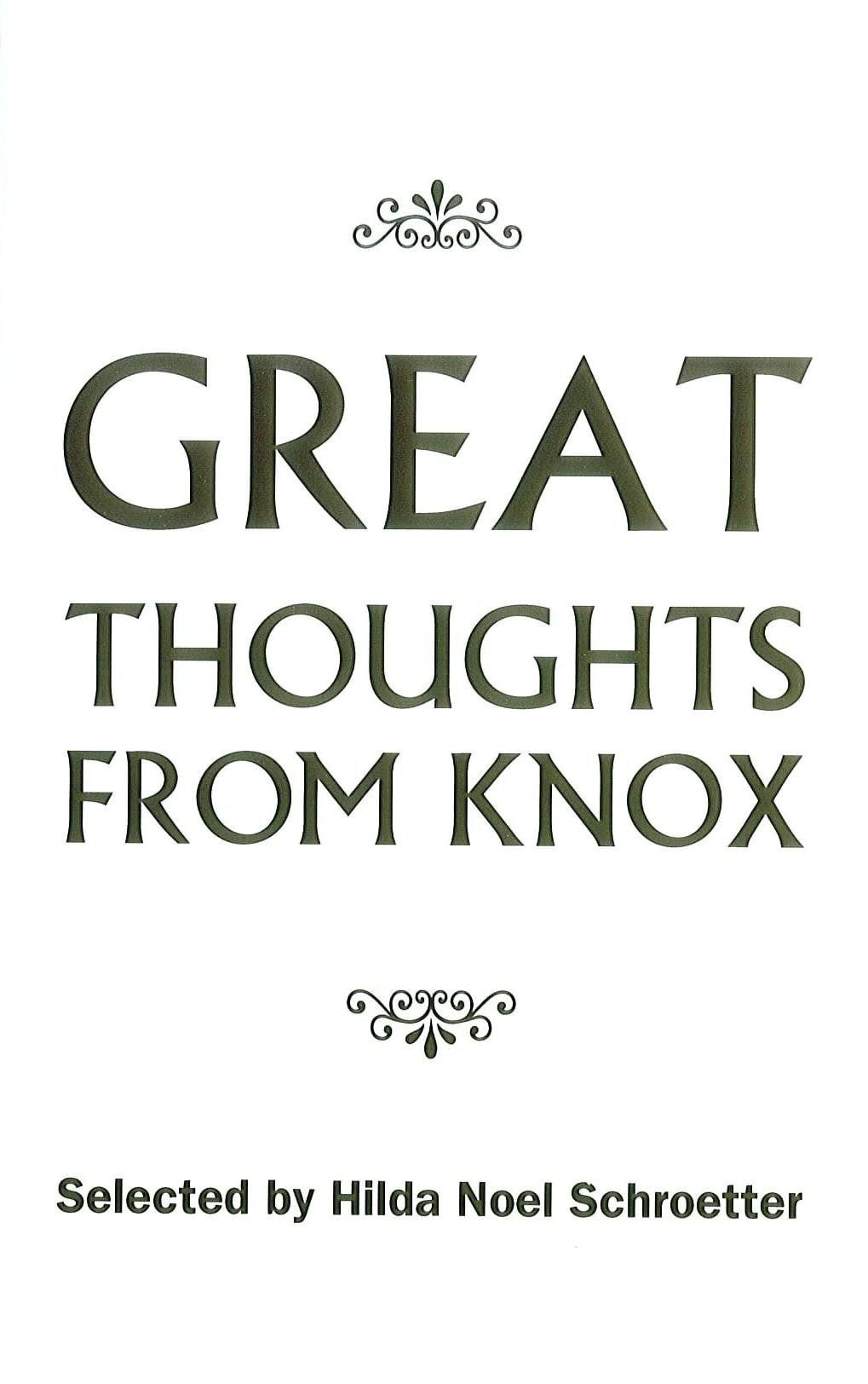 Great Thoughts from Knox