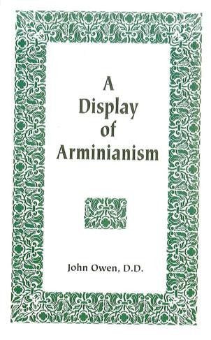 A Display of Arminianism