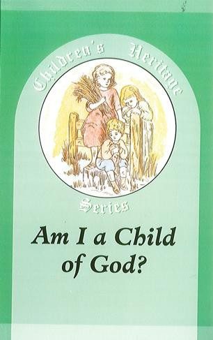 Am I a Child of God?