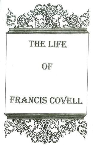 Life of Francis Covell