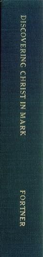 Discovering Christ in Mark