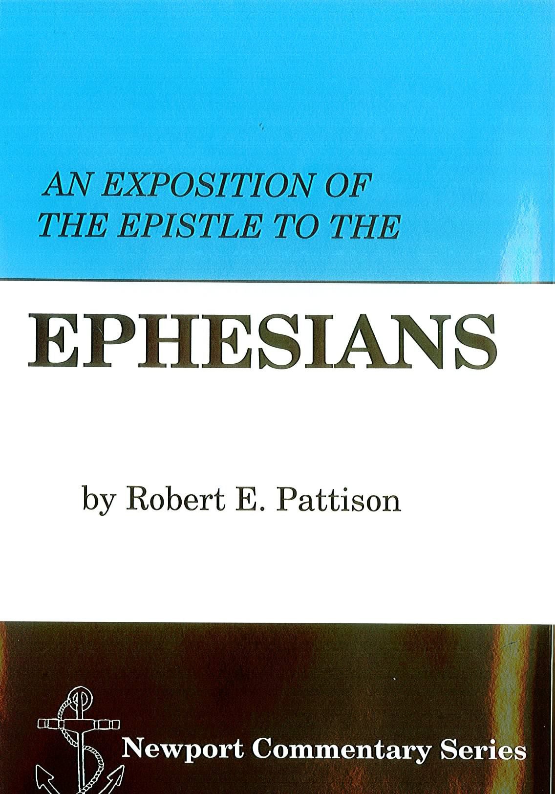 An Exposition of the Epistle to the Ephesians