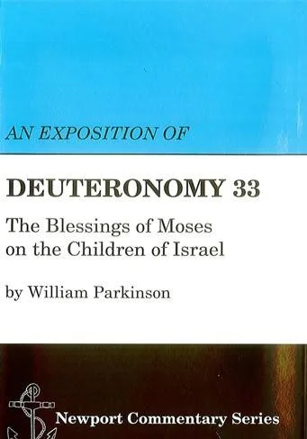 An Exposition of Deuteronomy 33