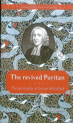 The Revived Puritan - George Whitefield
