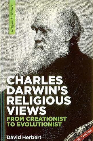Charles Darwin's Religious Views: From Creationist to Evolutionist