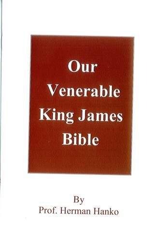 Our Venerable King James Bible