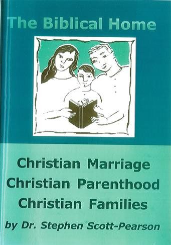 Christian Marriage, Christian Parenthood, Christian Families