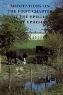 Meditations on the 1st chapter of Ephesians (Vol 3)