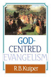 God Centred Evangelism