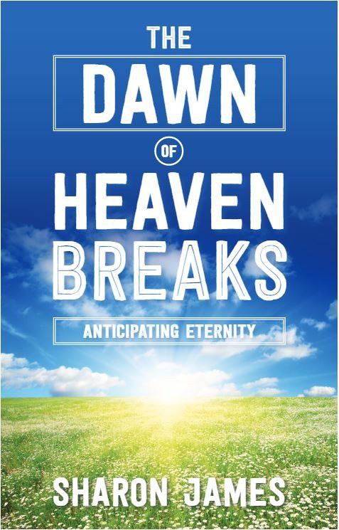 The Dawn of Heaven Breaks