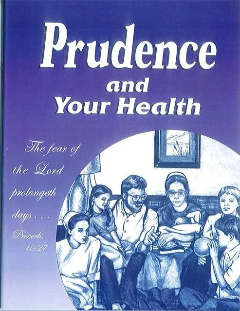 Prudence and Your Health