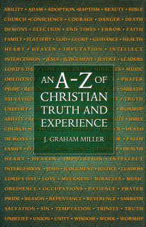 An A-Z of Christian Truth & Experience