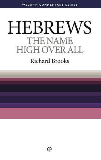 Hebrews - The Name High Over All