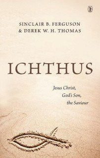 Ichthus - Jesus Christ, God's Son, the Saviour