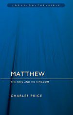 Matthew - The King and His Kingdom