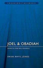 Joel & Obadiah - Disaster and Deliverance