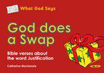 God does a Swap - Justification