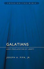 Galatians - God's Proclamation of Liberty