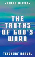 The Truths of God's Word - teachers' manual