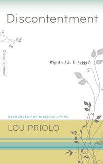 Discontentment - Why am I so unhappy