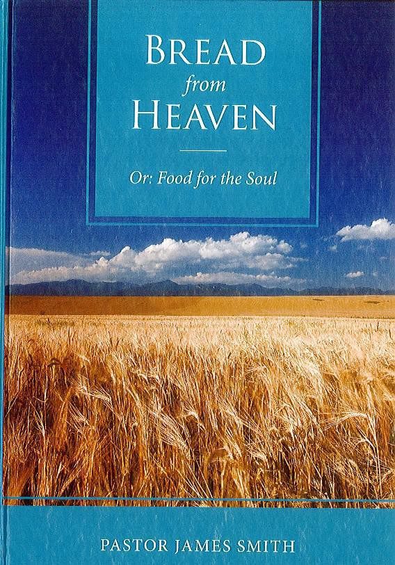 Bread from Heaven, Or Food for the Soul