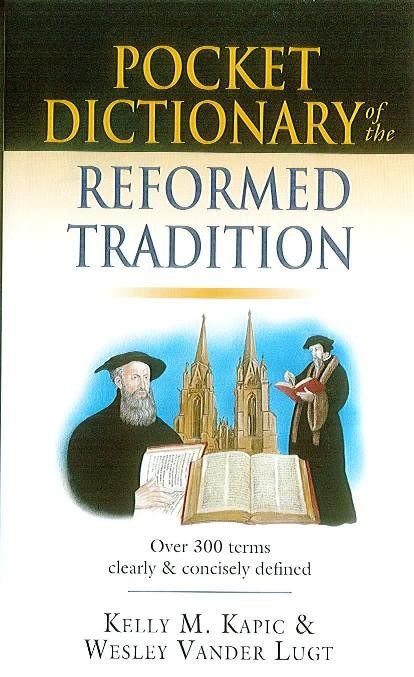 Pocket Dictionary of the Reformed Tradition